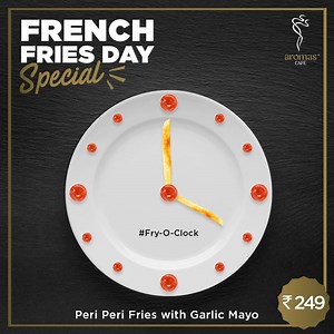 It’s a sin to deny Fries on French Fries Day. At Aromas Cafe, Fry-O-Clock is here with a range of fries for each hour. Walk-in to celebrate the existence of this amazing discovery. #NationalFrenchFriesDay #FrenchFries #FrenchFriesDay #FridayFeeling | Aromas Cafe