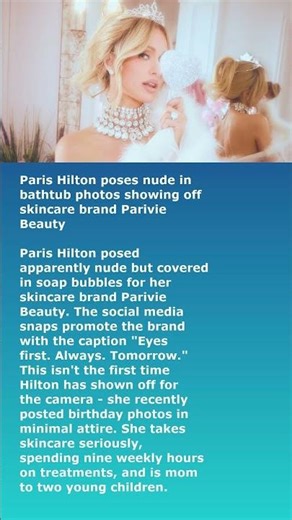 Paris Hilton poses nude in bathtub photos showing off skincare brand Parivie Beauty