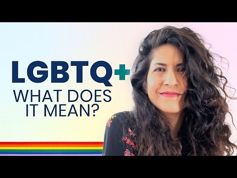 LGBTQ+: What it means and other important terms