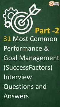 31 SAP SuccessFactors Performance & Goal Management | interview questions and answers Part 2 ⚛️