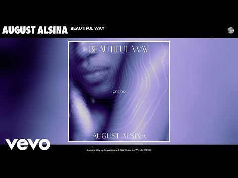 August Alsina - Beautiful Way (Official Audio)