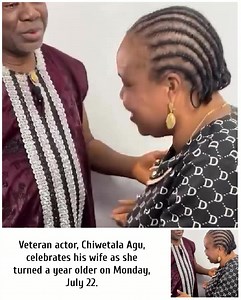 17 reactions · 3 comments | Veteran actor, Chiwetala Agu, celebrates his wife as she turned a year older on Monday, July 22. | Yoruba music entertainment and african textiles | Facebook