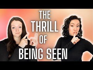 Exploring Exhibitionism and the Pleasure of Being Watched