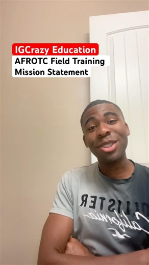IGCrazy Education: AFROTC Field Training Mission Statement #airforce #rotc #education #shortsfeed