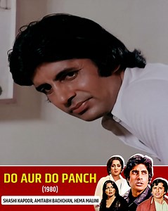 151K views · 1K reactions | Do Aur Do Panch (1980) - Amitabh Bachchan | Shashi Kapoor | Hema Malini | Full Hindi Movie #AmitabhBachchan #ShashiKapoor #NewYear #HappyNewYear #DoAurDoPaanch | Ultra Bollywood | Facebook