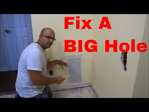 How To Fix A BIG Hole In The Wall