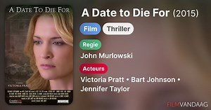 A Date to Die For (2015)