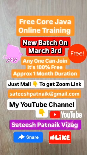 We are offering FREE Online Training on Core Java & SQL Basics It's 100% Free For More details please watch Recent Videos In My YouTube Channel My YouTube channel Name Is - Sateesh Patnaik Vizag Every Month We Have Free Batch Batch Duration is Approx 1 Month Every Day Class At 10am IST To Register Your Name In Next Batch Just Mail To Me : sateeshpatnaik@gmail.com Please share with your friends and family It may helps to many people Thank you Sateesh Patnaik #freejavatraining #freejavacourse #fre