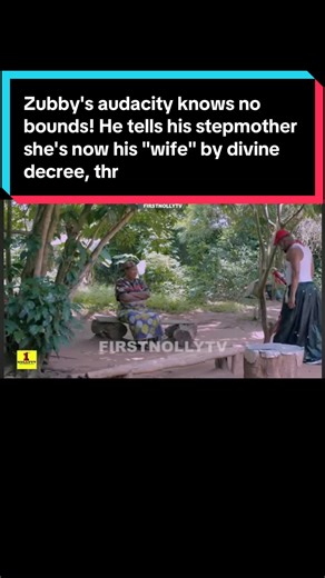Zubby's Wild Claim: Step-Mother Becomes His Wife