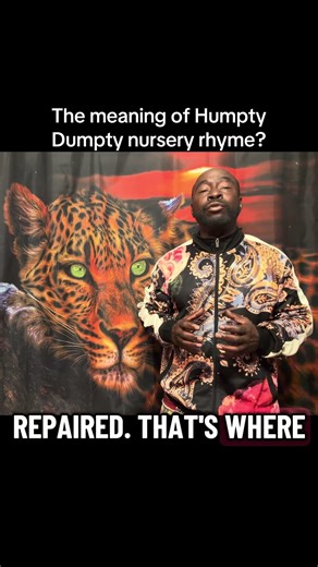 The hidden meaning behind Humpty Dumpty
