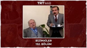 10K views · 146 reactions | #Bizimkiler 152. Bölüm #TRTNostalji | TRT Nostalji | Facebook