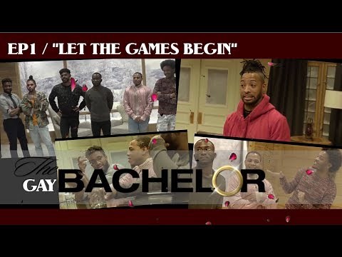 The Gay Bachelor Ep1 “Let The Games Begin”