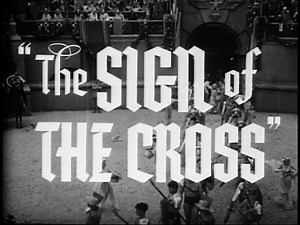 The Sign of the Cross (1932) Trailer