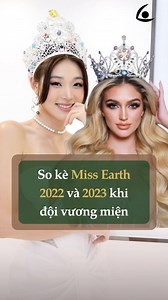 128K views · 1.9K reactions | So kè Miss Earth 2022 và 2023 khi đội vương miện | Trang này rất thời | Facebook