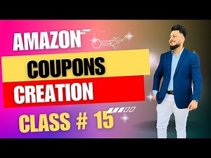 How to Create Amazon Coupon Code - Amazon Promo Code For Discount - Class 15 - Amazon FBA 2023