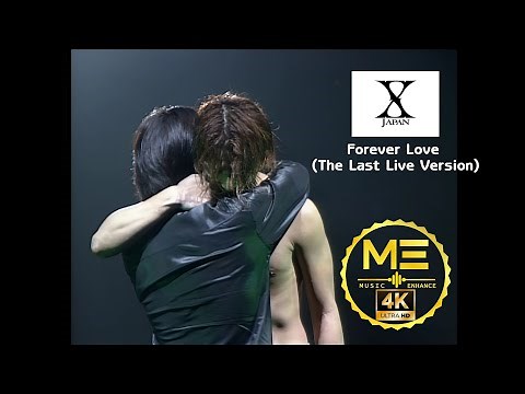 X-Japan - Forever Love The Last Live Version, Tokyo Dome 31.12.1997 (4k Ultra HD Video Quality)