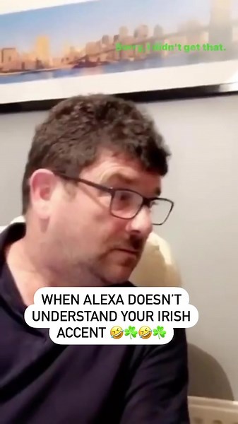 Alexa is not for everyone🤣🤣🤣 Can you recognize what irish accent is this?😅 #irishhumour #irishaccent #oldbutgold #alexa #smile #stayhappy | Irish Daily