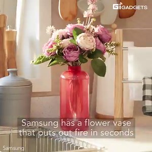 Samsung has a flower vase that puts out a fire in seconds. | GIGadgets
