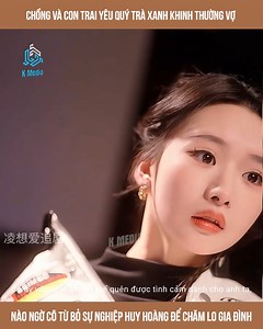 50K views · 817 reactions | Chồng và con trai yêu quý trà xanh kh.i.nh th.ư.ờ.n.g vợ và cái kết #Reviewphimtronbo #Reviewphimtongtai #reviewphimcotam #Kmedia | Phim hay mỗi ngày | Facebook