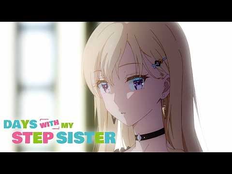 "Its Romantic To Be Step Siblings" | Days with My Stepsister