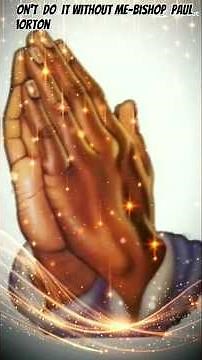 Don't Do It Without Me- Bishop Paul S.. Morton #inspiration #song #worship @ebonyjames12 11/6/24
