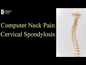 Cervical spondylosis | Computer neck pain