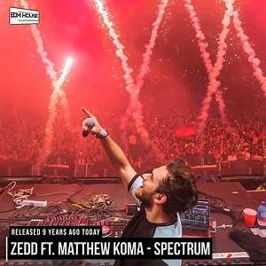 20K views · 3.3K reactions | 9 years ago today, Zedd and Matthew Koma released 'Spectrum'! | EDMHouseNetwork | Facebook