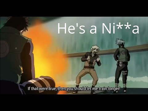 Naruto says the n word