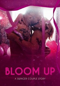 Bloom Up: A Swinger Couple Story streaming online