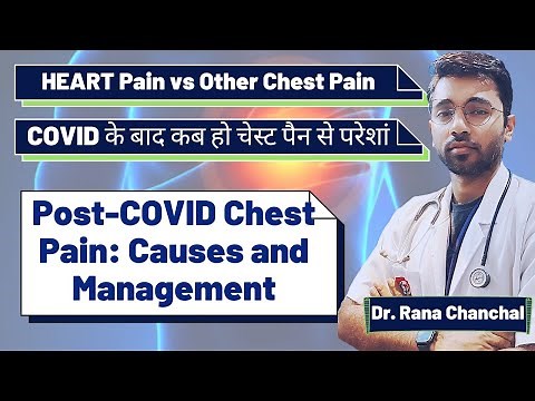 Post Covid Chest pain or heaviness: Causes and treatment