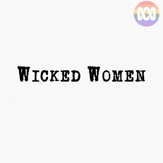 Wicked Women Trailer