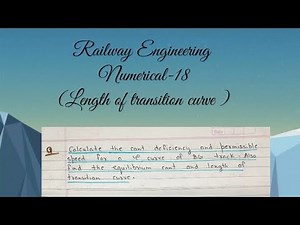 #18 Numerical || length of transition curve || Railway Engineering ||