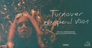 You Can Still Get Tickets to Turnover’s Sold-Out Peripheral Vision Tour
