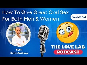 How To Give Great Oral For Both Men & Women