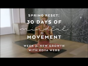 Day 14: Balancing Yoga Flow with Koya Webb - Spring Reset: 30 Days of Mindful Movement