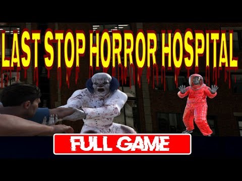 Last Stop Horror Hospital | Full Game Walkthrough Gameplay | NO COMMENTARY | Escape Horror Game