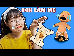 Hà Sam Thử Thách 24H Làm Mẹ Trong Game Mother Life Simulator - Lần Đầu Tập Thay Bỉm Cho Con Thối Quá