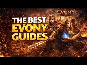 Best Evony Guides 2025: Top Resources, Channels & Tips to Dominate The King's Return