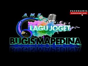 LAGU JOGET BUGIS MAPEDINA