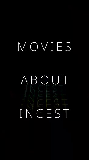 Taboo Cinema: Exploring Incest in Movies