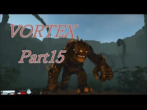 異世界からの脱出【VORTEX】　Part15