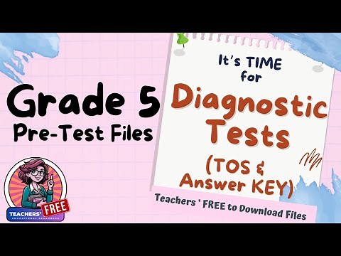 Grade 5 (Pre-Tests) Diagnostic Tests with TOS & Answer Key SY 2025-2026