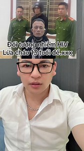 646K views · 10K reactions | Đối tượng nhiễm HIV tại hưng Yên.! ép buộc cháu gái 13 tuổi đến nhà nghỉ để ..xxx | Hoàng Quang Tài | Facebook