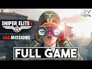 SNIPER ELITE 4 ALL DLC MISSIONS Gameplay Walkthrough FULL GAME (4K 60FPS) - No Commentary