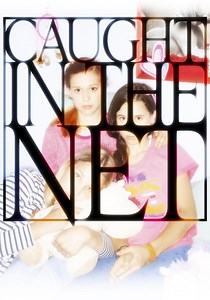 Caught in the Net - movie: watch stream online