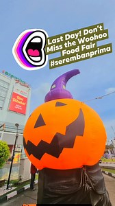 Last Day of the Woohoo Halloween Food Fair today! See you *4pm till 11pm* tonight! #woohoofoodfair #halloweenatserembanprima #SerembanPrimaMall #serembanmall | Seremban Prima Mall