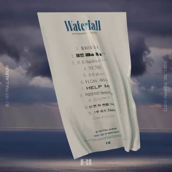 131 (ONE THREE ONE) on Instagram: "⠀ B.I 1ST FULL ALBUM ‘WATERFALL’ TRACKLIST TEASER ⠀ B.I 1ST FULL ALBUM [WATERFALL] 2021. 06. 01 6PM (KST) ⠀ #BI #비아이 #1ST_FULL_ALBUM #WATERFALL #해변 #illailla #IOKmusic #131LABEL"