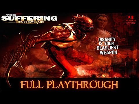 The Suffering 2 : Ties That Bind | Full Longplay Walkthrough Gameplay No Commentary