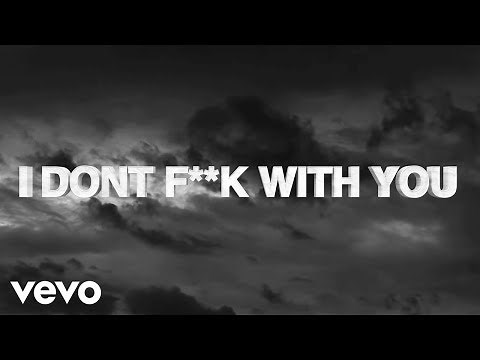 Big Sean - I Don't Fuck With You ft. E-40 (Official Lyric Video)