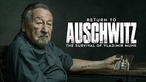 Return to Auschwitz: The Survival of Vladimir Munk